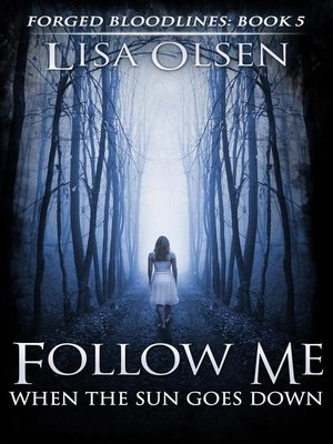cover image of Follow Me When the Sun Goes Down